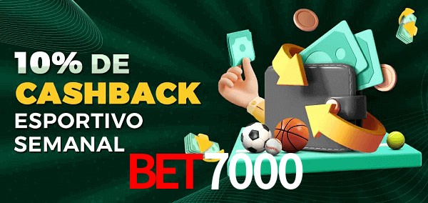 10% de bônus de cashback na bet7000